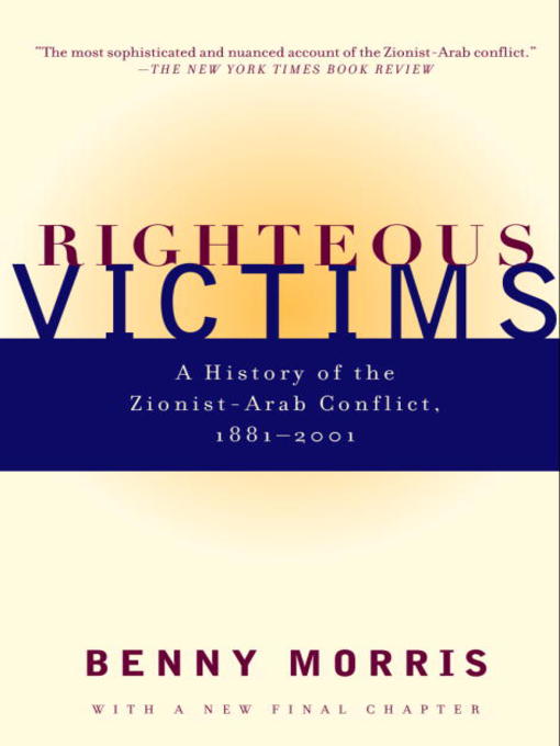 Title details for Righteous Victims by Benny Morris - Available